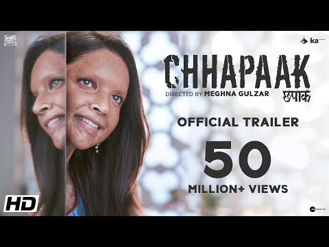 Chhapaak | Official Trailer | Deepika Padukone | Vikrant Massey | Meghna Gulzar | 10 January 2020 Chhapaak | Official Trailer | Deepika Padukone | Vikrant Massey | Meghna Gulzar | 10 January 2020